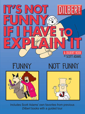 cover image of It's Not Funny If I Have to Explain It